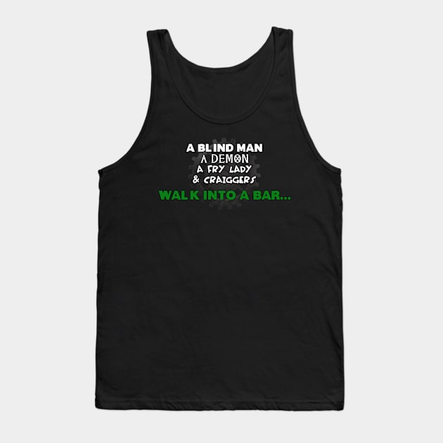 BMP Crew Walk into a Bar Tank Top by HACKRIDE